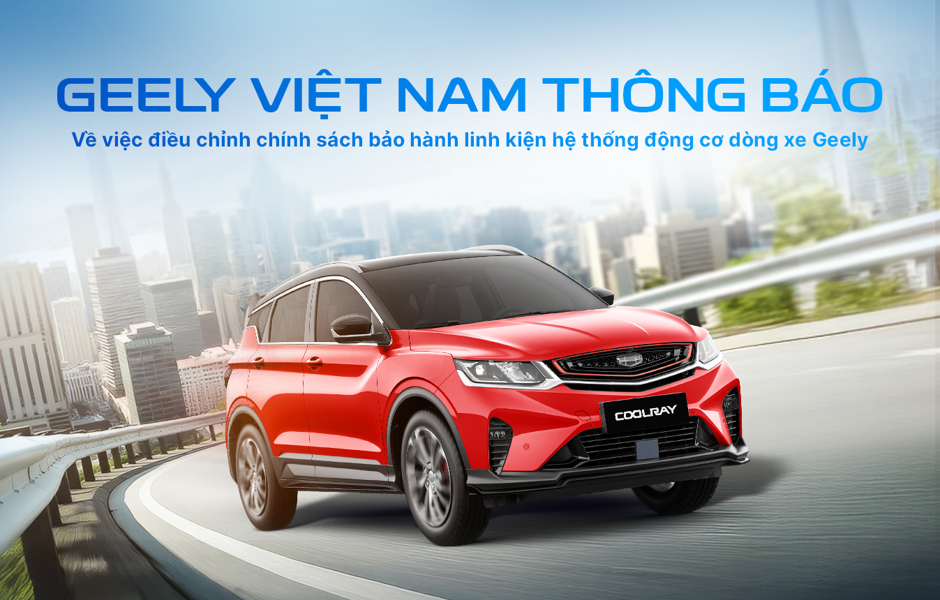 Chính sách bảo hành Geely Phú Thọ